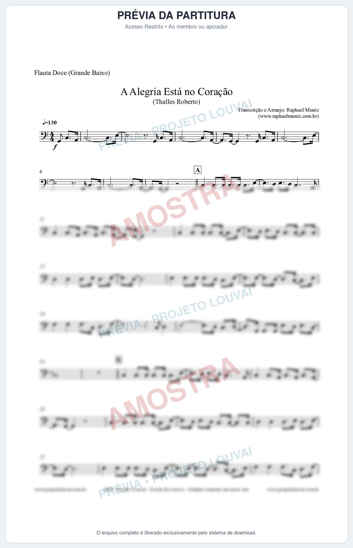 Prévia protegida da primeira página da partitura Partitura para Flauta Doce (Grande Baixo) - A Alegria Está no Coração - Thalles Roberto