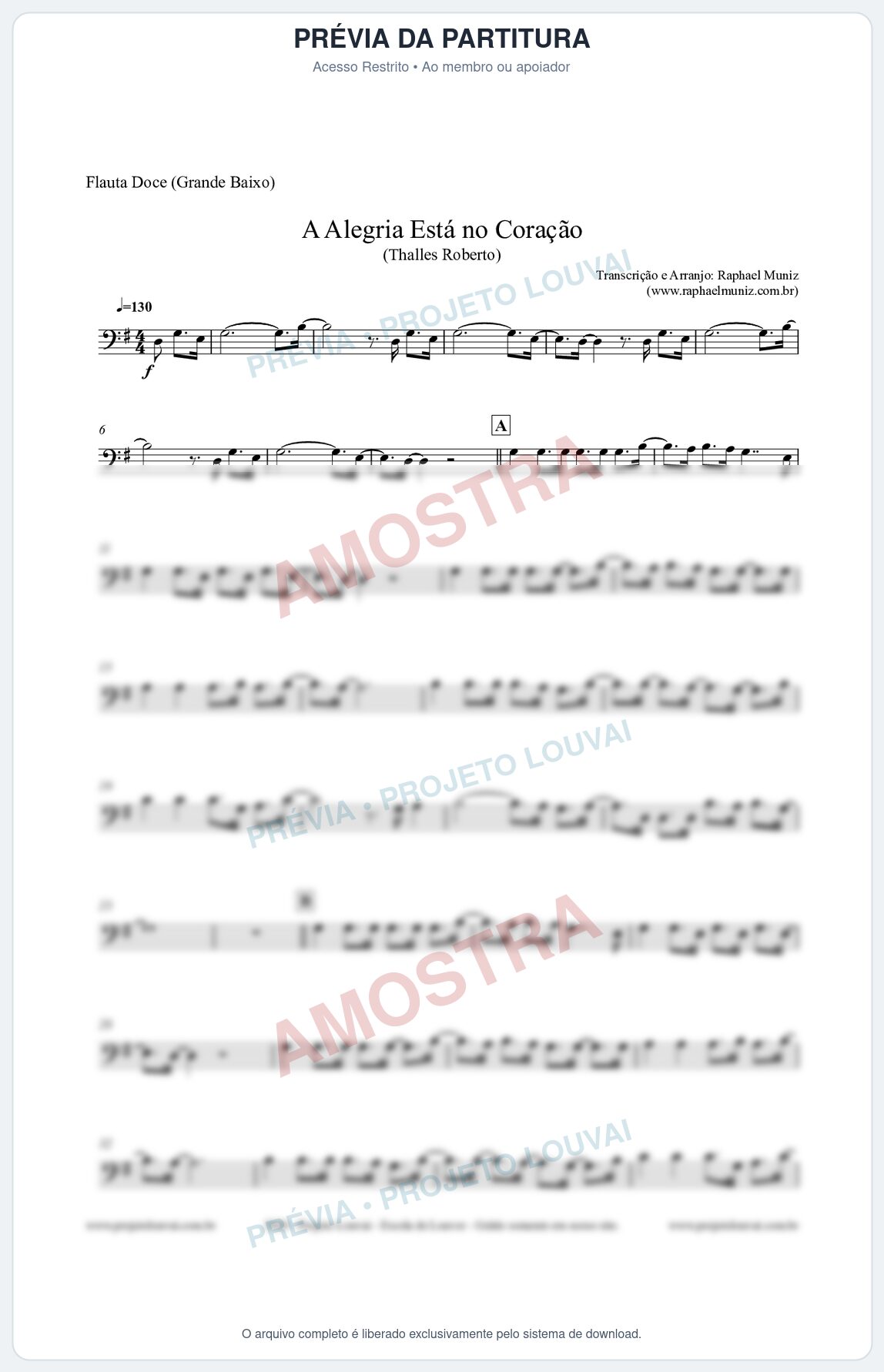 Prévia protegida da primeira página da partitura Partitura para Flauta Doce (Grande Baixo) - A Alegria Está no Coração (Tom G) - Thalles Roberto