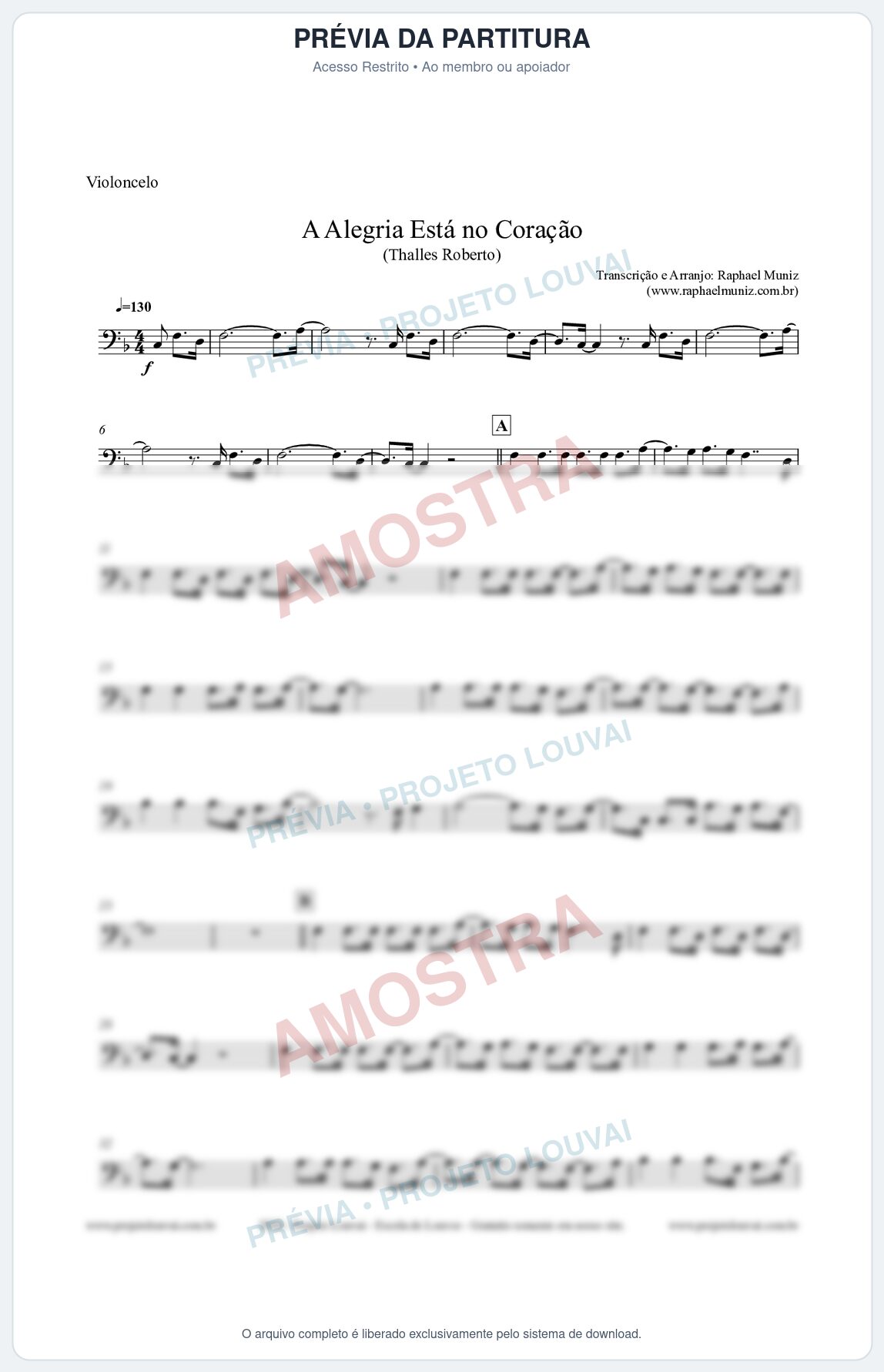 Prévia protegida da primeira página da partitura Partitura para Violoncelo - A Alegria Está no Coração (Tom F) - Thalles Roberto