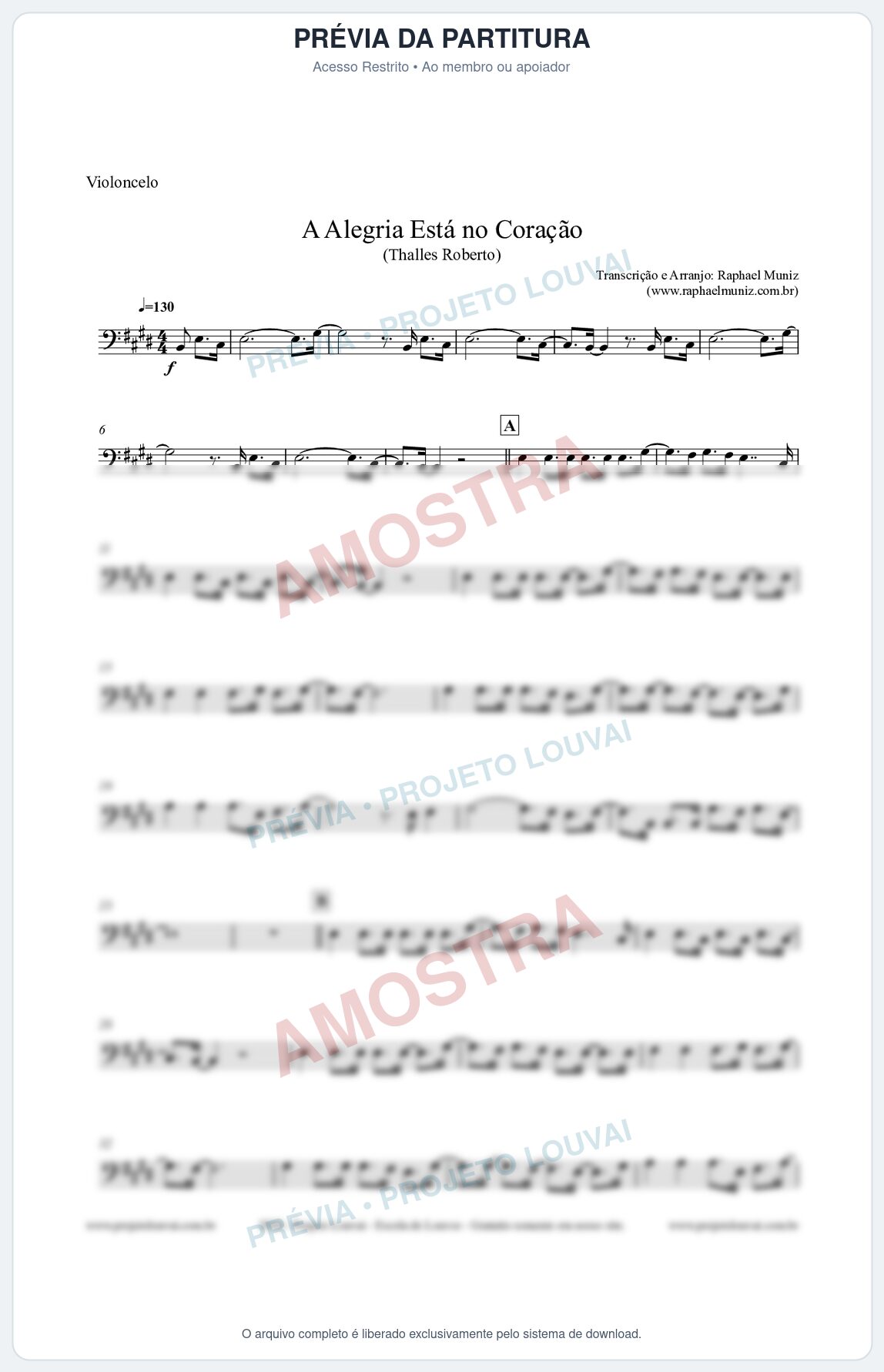 Prévia protegida da primeira página da partitura Partitura para Violoncelo - A Alegria Está no Coração (Tom E) - Thalles Roberto