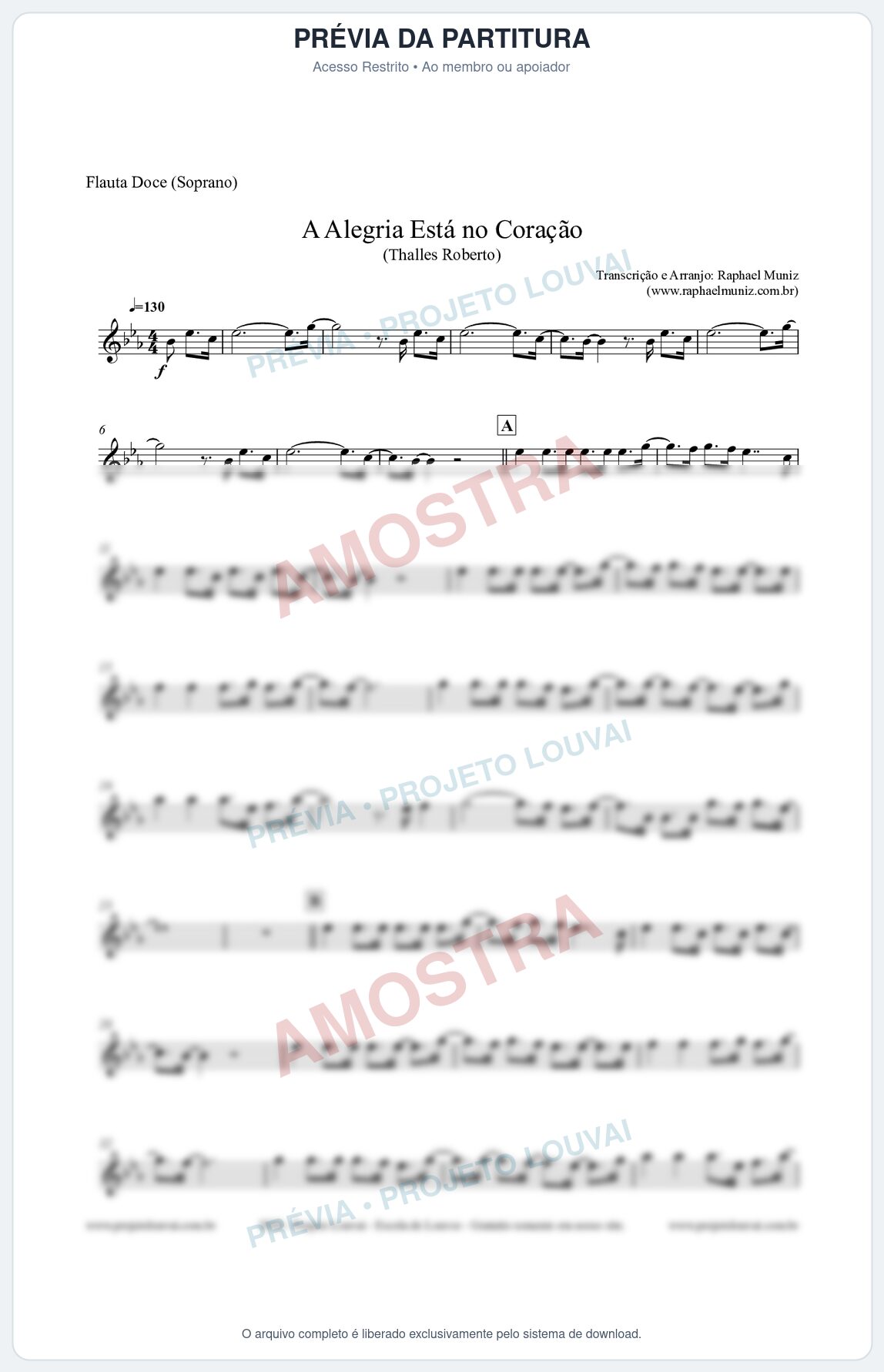 Prévia protegida da primeira página da partitura Partitura para Flauta Doce (Soprano) - A Alegria Está no Coração (Tom Eb) - Thalles Roberto