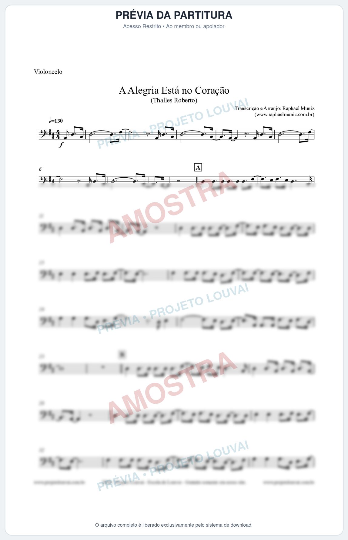 Prévia protegida da primeira página da partitura Partitura para Violoncelo - A Alegria Está no Coração (Tom D) - Thalles Roberto