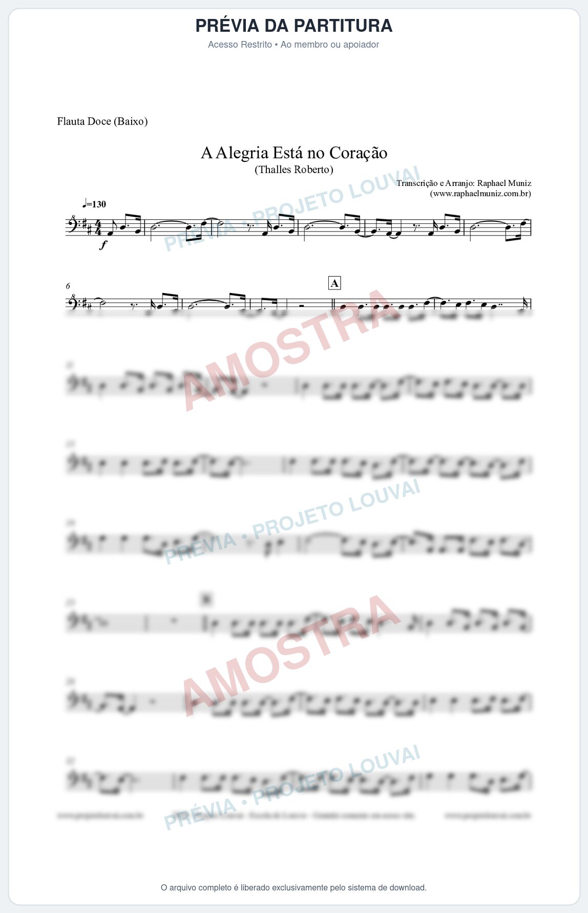 Prévia protegida da primeira página da partitura Partitura para Flauta Doce (Baixo) - A Alegria Está no Coração (Tom D) - Thalles Roberto