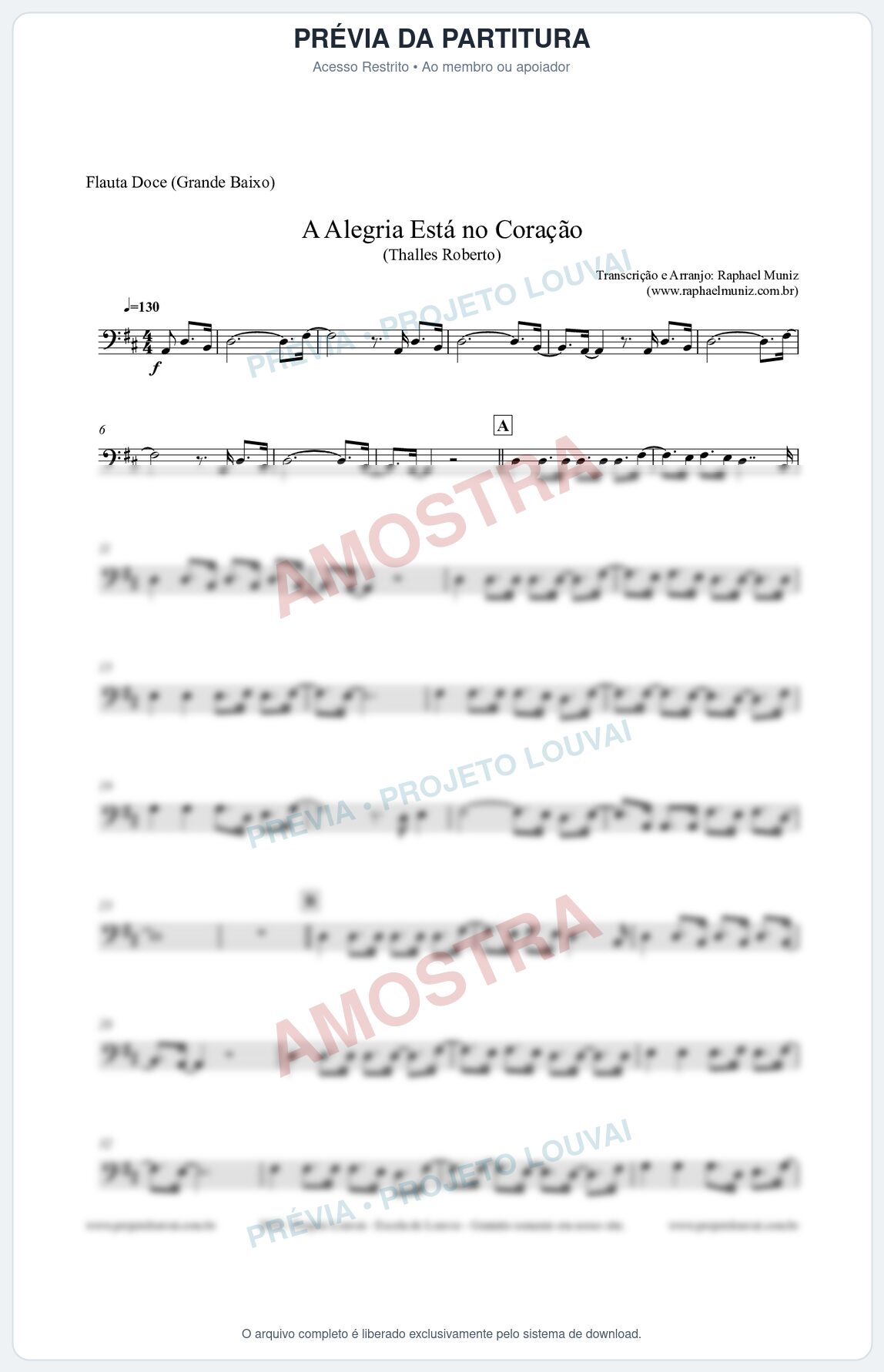 Prévia protegida da primeira página da partitura Partitura para Flauta Doce (Grande Baixo) - A Alegria Está no Coração (Tom D) - Thalles Roberto