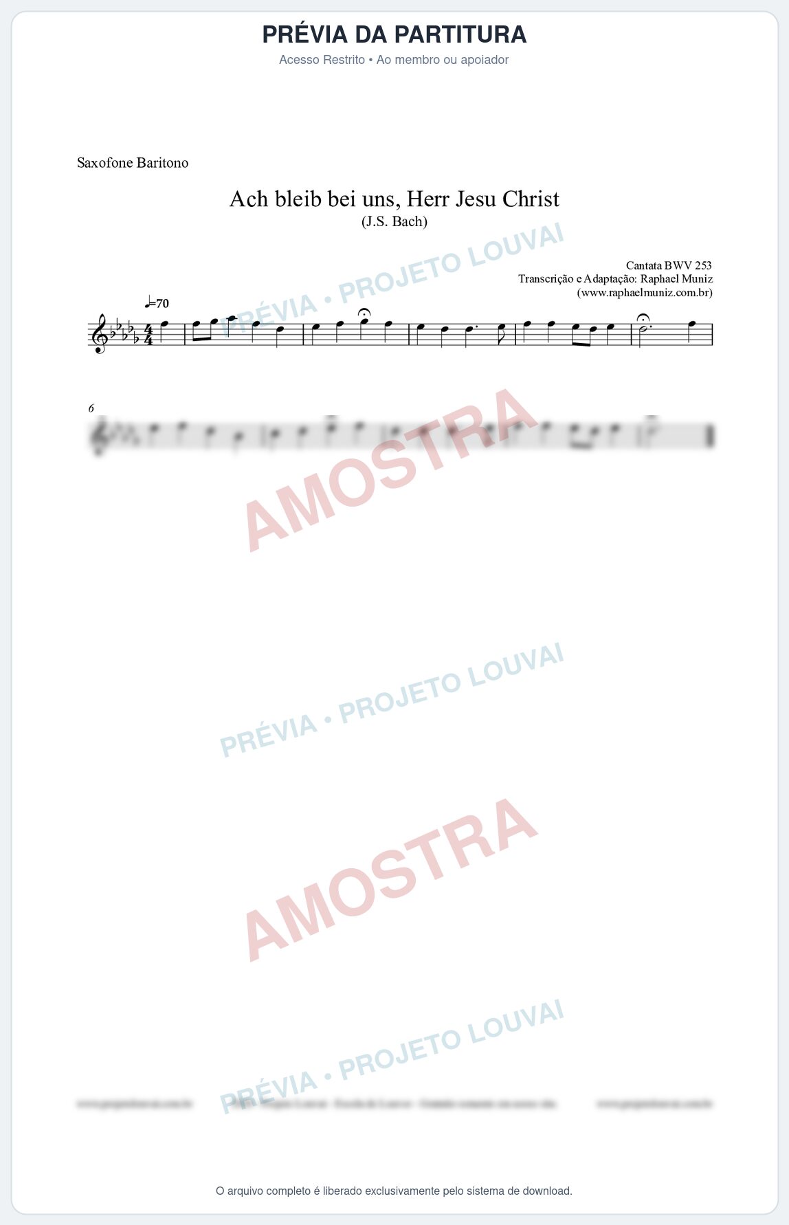 Prévia protegida da primeira página da partitura Partitura para Saxofone Barítono - Ach bleib bei uns, Herr Jesu Christ (BWV 253) (Tom E) - Johann Sebastian Bach