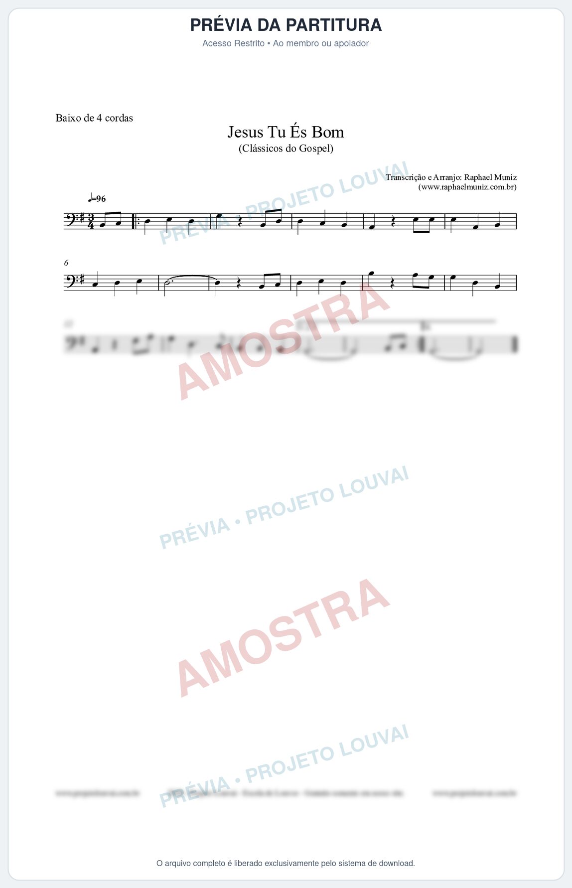 Prévia protegida da primeira página da partitura Partitura para Baixo de 4 cordas - Jesus Tu És Bom - Harpa Cristã nº25 - Clássicos do Gospel