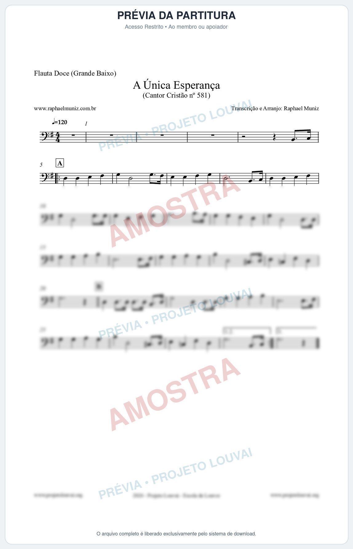 Prévia protegida da primeira página da partitura Partitura para Flauta Doce (Grande Baixo) - A Única Esperança - Cantor Cristão 581 - Clássicos do Gospel
